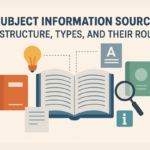 Subject Information Sources: Structure, Types, and Their Role in Specialized Knowledge Development