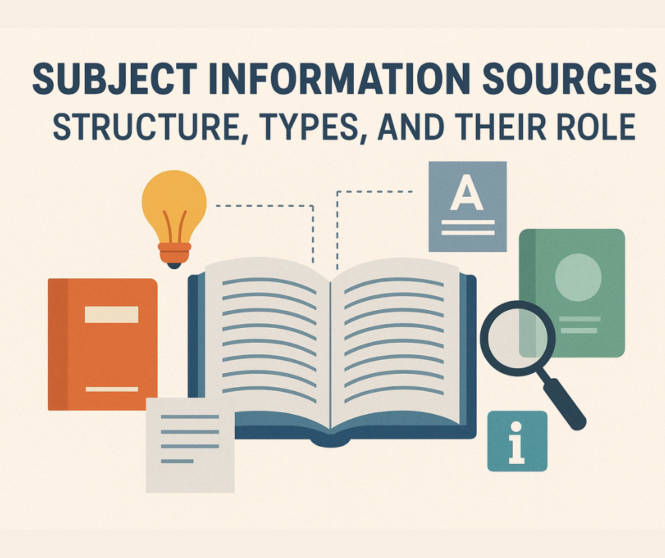 Subject Information Sources: Structure, Types, and Their Role in Specialized Knowledge Development