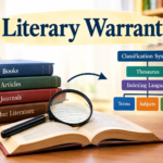 Literary Warrant in Library and Information Science: